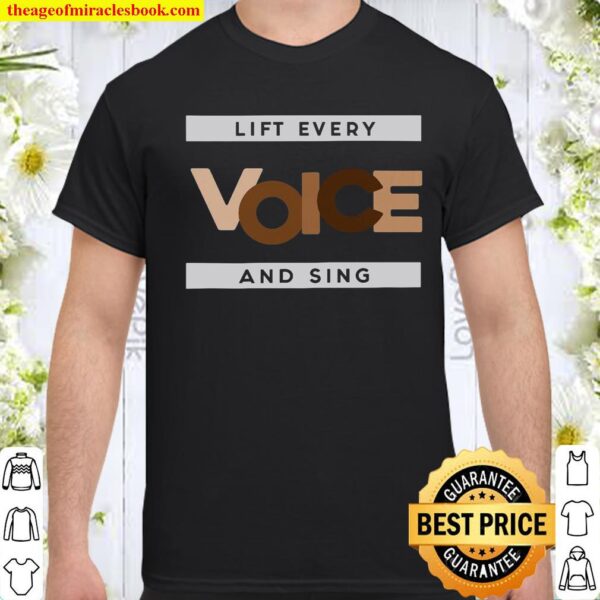 Lift Every Voice And Sing Shirt