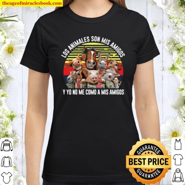 Los animales son mis amigos y yo no me come a mis amigos vintage Classic Women T-Shirt