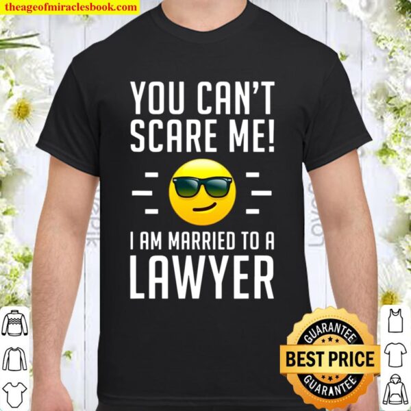 Married To A Lawyer, Funny Attorney, Husband Wife & Marriage limited