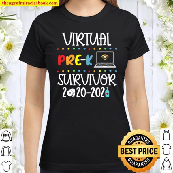 Mb35 Last Day Of School Virtual Pre-K Survivor 2020-2021 Classic Women T-Shirt