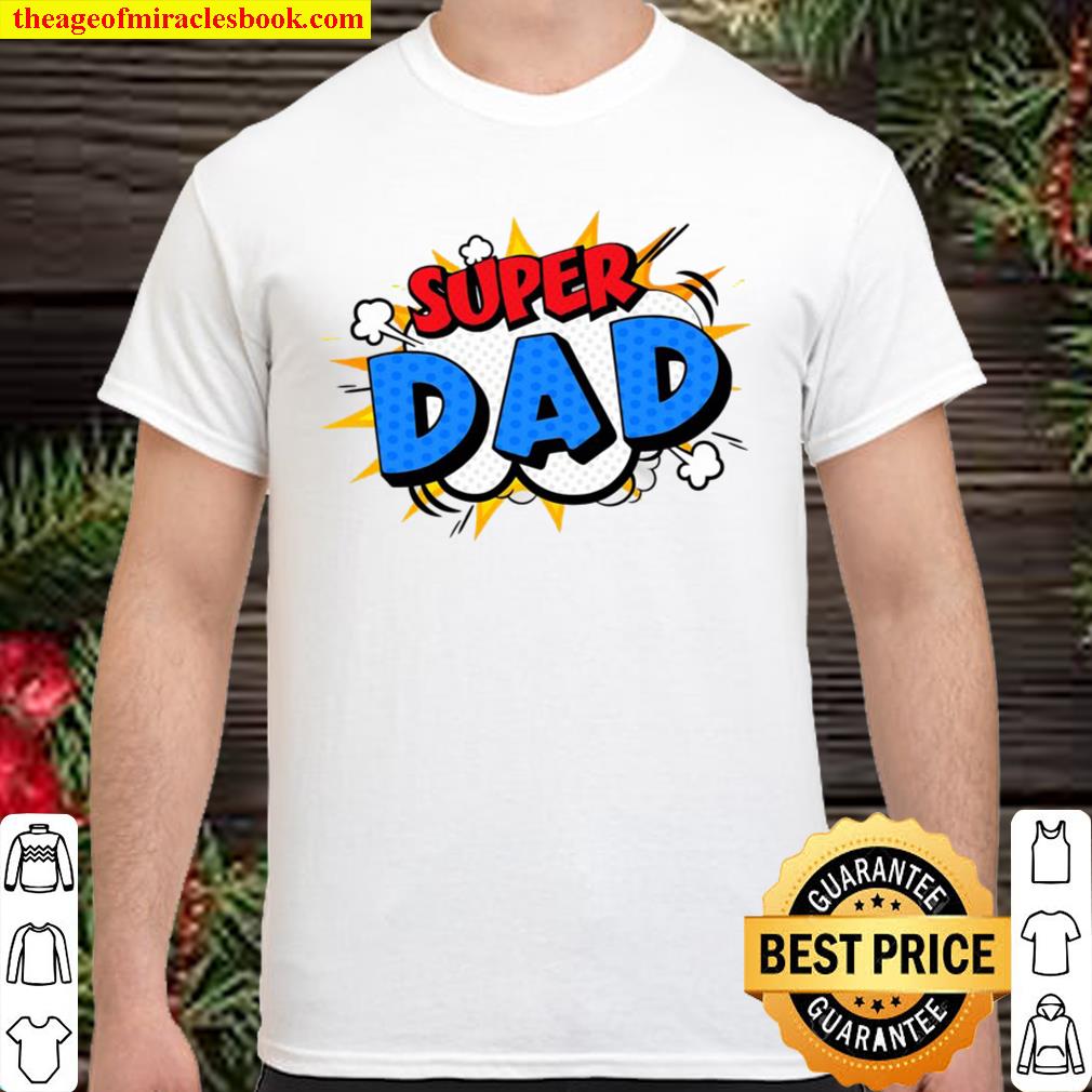 Mens Super Dad Cartoon Bubble Retro Comic Style limited Shirt, Hoodie, Long Sleeved, SweatShirt