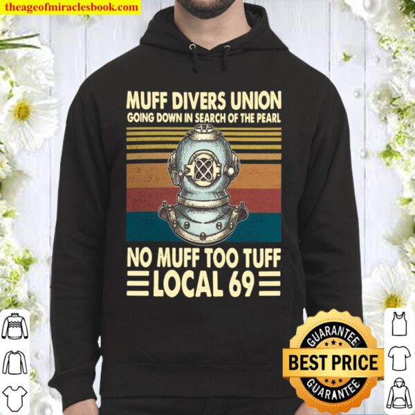 Muff DIvers Union Going Down In Search Of the Pearl No Muff Too Tuff L Hoodie