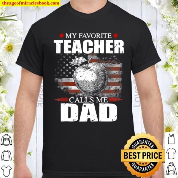 My Favorite Teacher Calls Me Dad Flag Teacher Gif Raglan Baseball Shirt