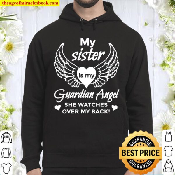 My Sister Is My Guardian Angel Shirt, In Memory Of My Sister Hoodie