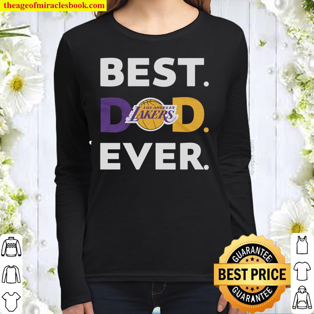NBA Los Angeles Lakers Shirt, Best Los Angeles Lakers Dad Ever T Shirt Women Long Sleeved