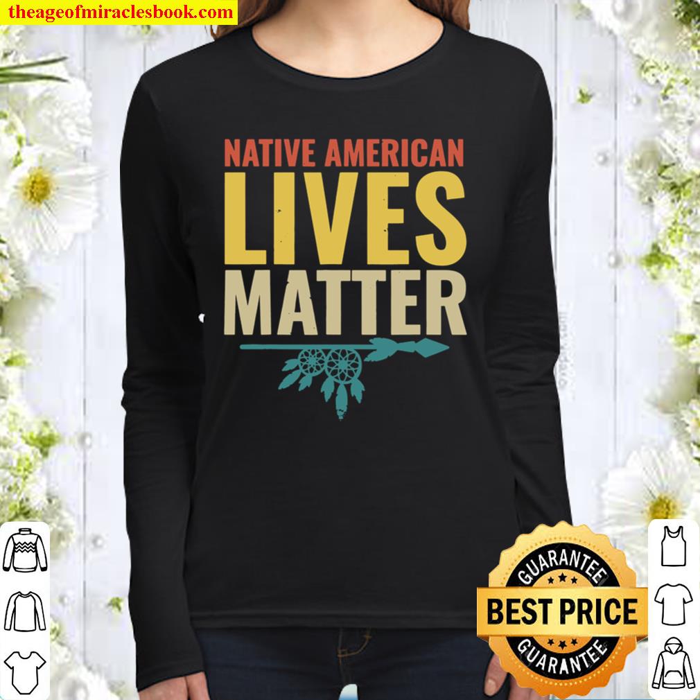 Native American Lives Matter Women Long Sleeved