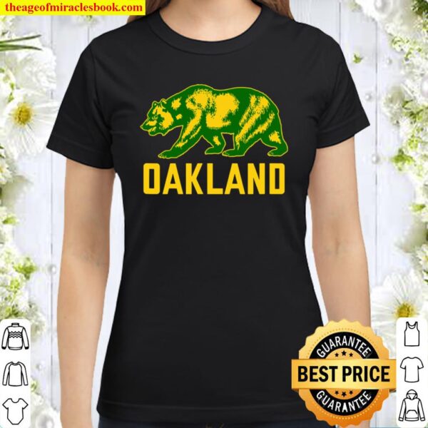 Oakland California Flag Bear Design – Oakland California Classic Women T-Shirt
