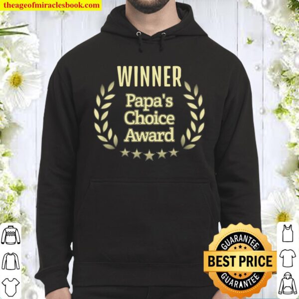 Papa’s Choice Award, Father’s Day Hoodie