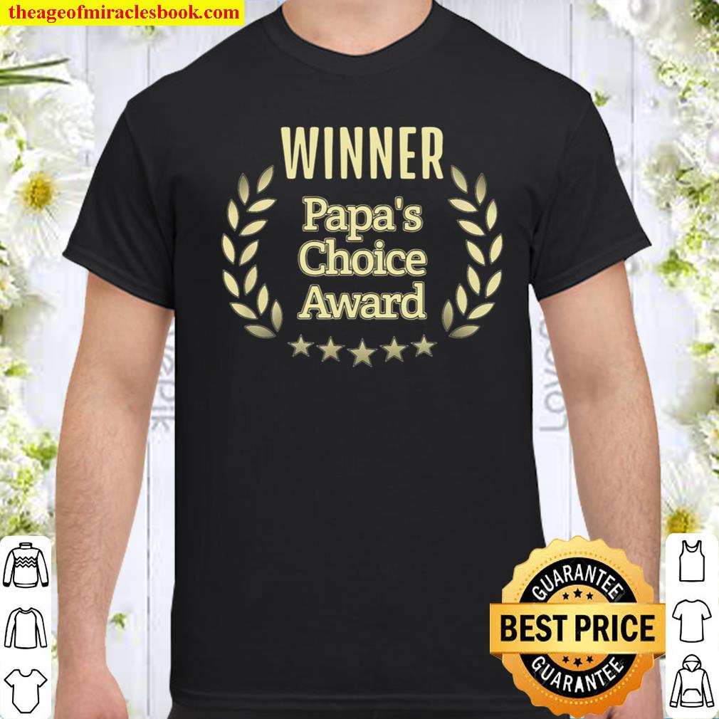 Papa’s Choice Award, Father’s Day Shirt