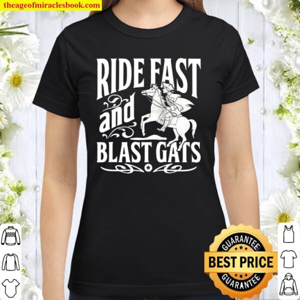 Patriotic Ride fast 2A 2nd Amendment Paul Revere Classic Women T-Shirt