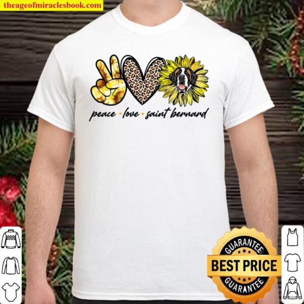 Peace Love Saint Bernard Dog Sunflower Gifts Shirt