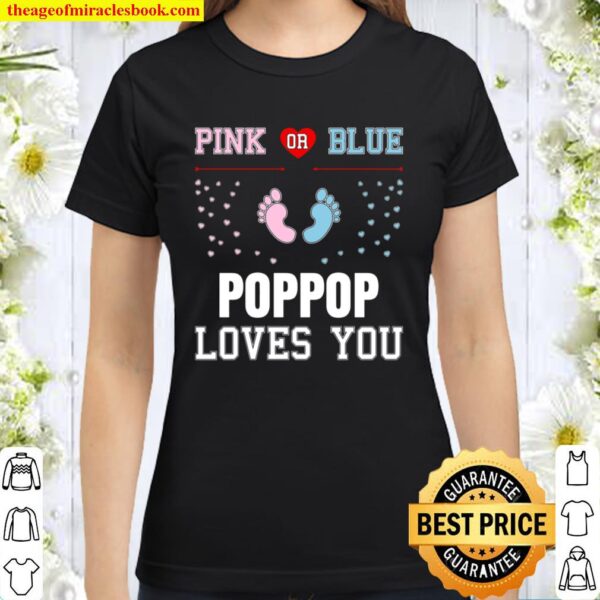 Pink or Blue POPPOP Loves You Gender Reveal Classic Women T-Shirt