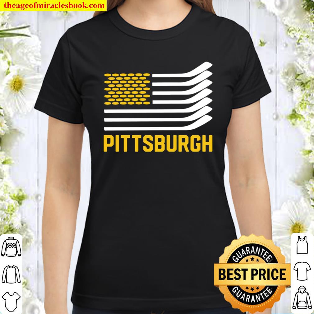 Pittsburgh Hockey Is American Pullover Classic Women T-Shirt