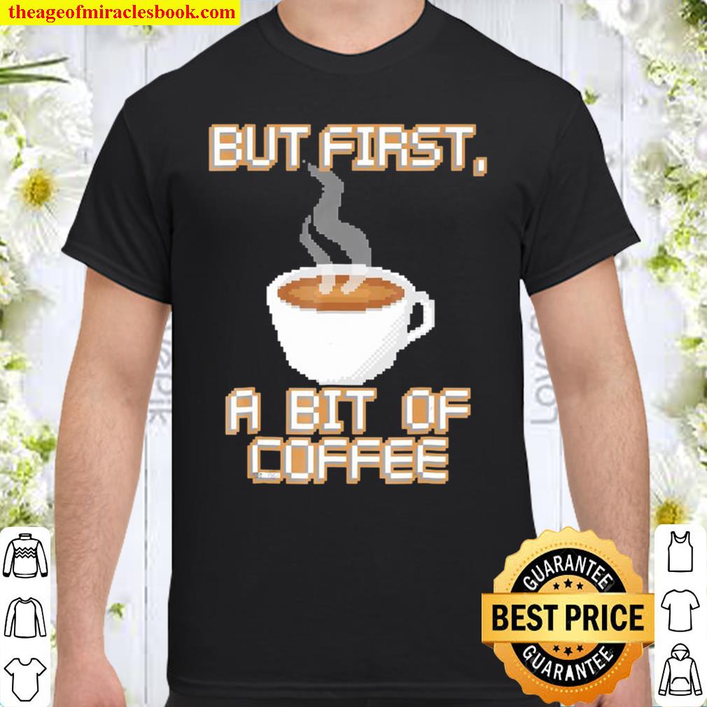 Pixel Cup Of Coffee limited Shirt, Hoodie, Long Sleeved, SweatShirt