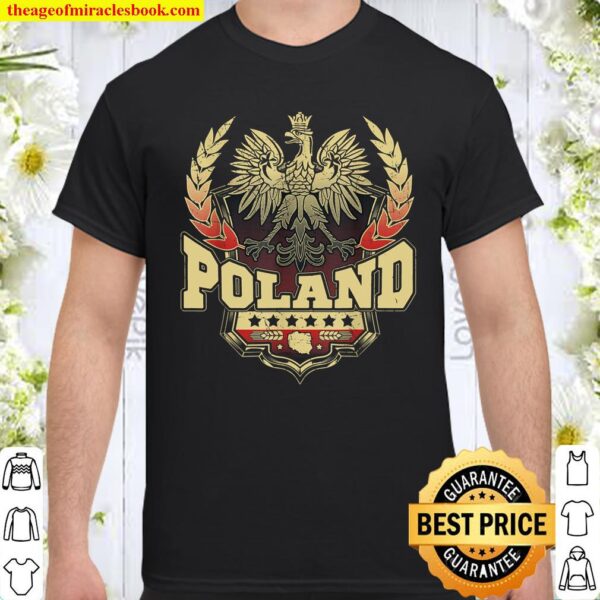 Polish Pride Shirt Eagle Poland dyngus Day Parade Roots Fam Shirt