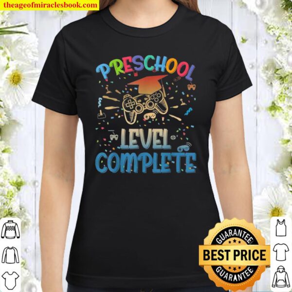 Preschool Level Complete Video Gamer 2021 Graduation Classic Women T-Shirt