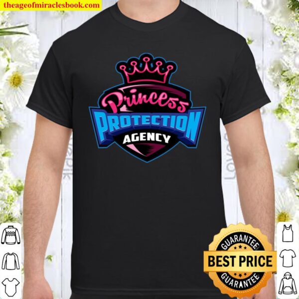 Princess Protection Agency Father And Daughter Cool Shirt