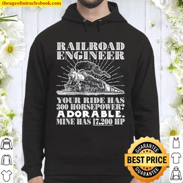 Railroad Engineer Horsepower Funny Locomotive Train Gag Gift Hoodie