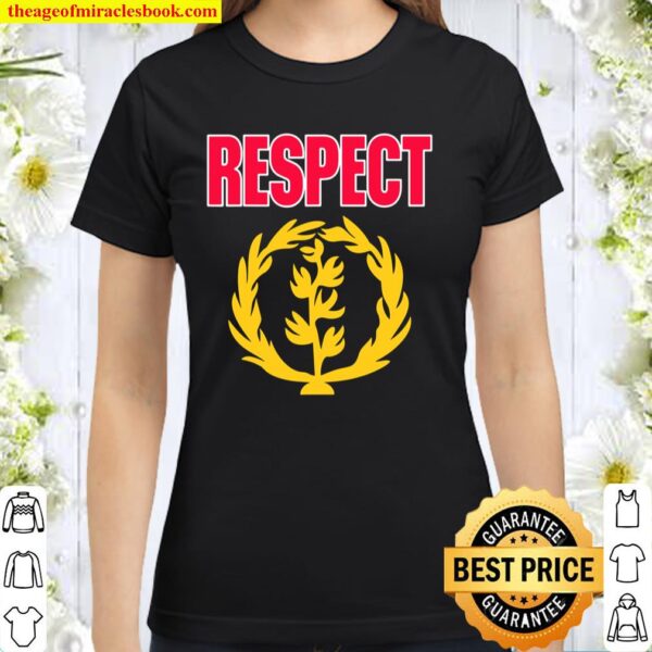 Respect Eritrea With Eritrean Coat Of Arms Flag Emblem Classic Women T-Shirt