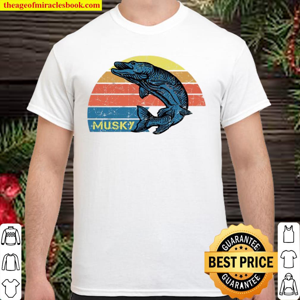 Retro Musky Fishing With A Vintage Musky Design shirt