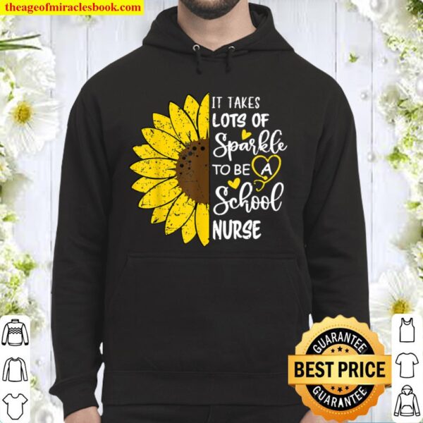 Retro Sunflower It Takes Lots Of Sparkle To Be School Nurse Hoodie
