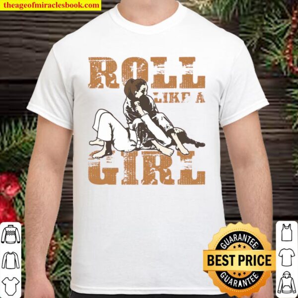 Roll Like A Girl Shirt