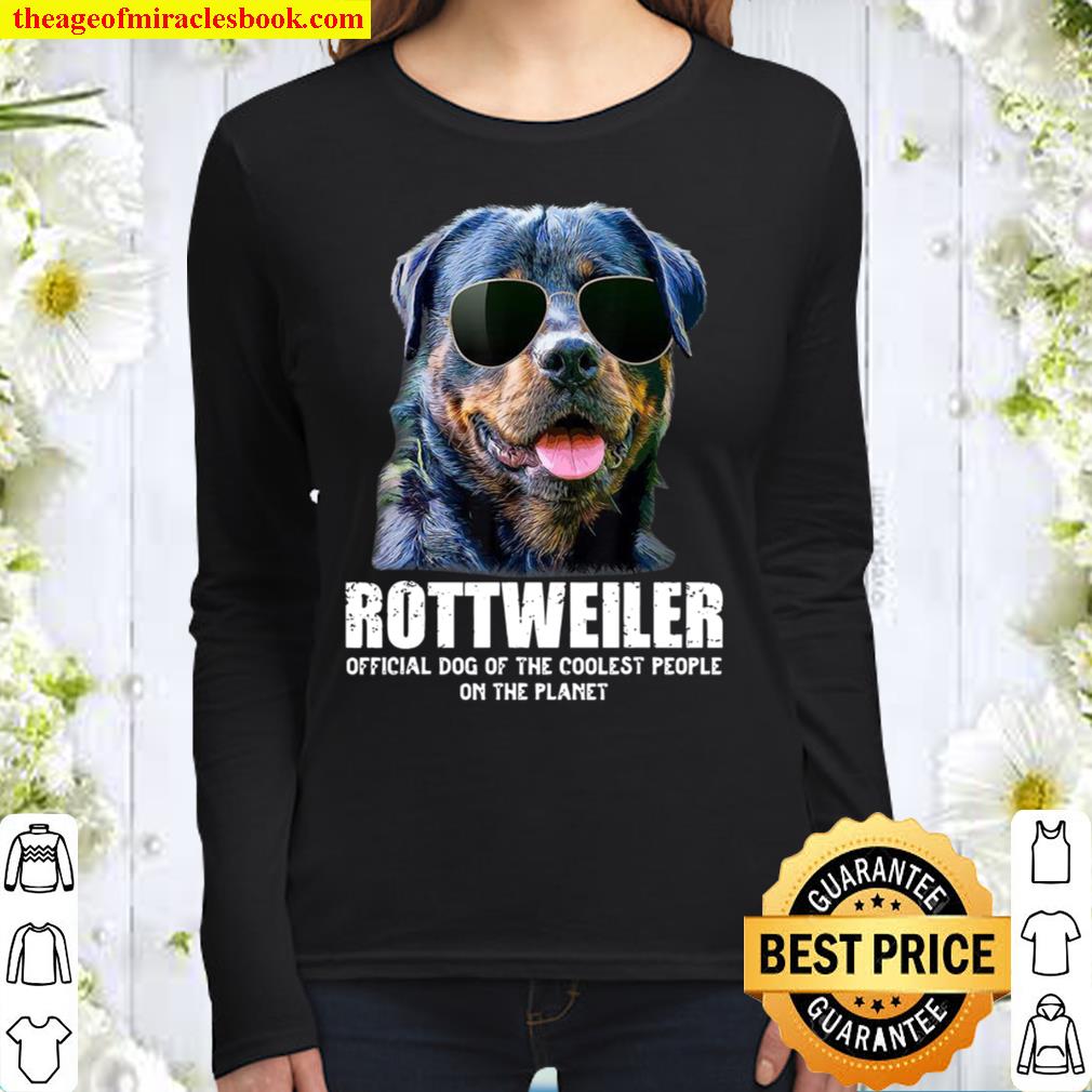 Rottweiler Official Dog Of The Coolest People On The Planet Women Long Sleeved