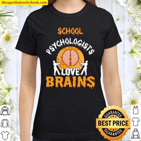 School Psychologists Love Brains Classic Women T-Shirt