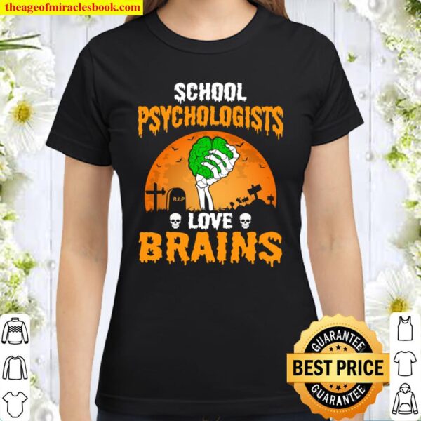 School Psychologists Love Brains.. Classic Women T-Shirt