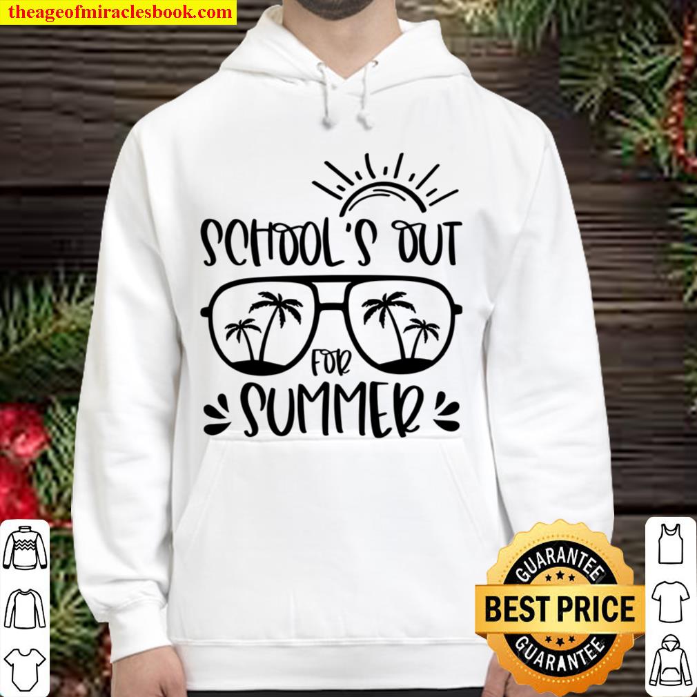 School’s Out For Summer Shirt, Teacher Last Day Of School Shirt, Teach Hoodie