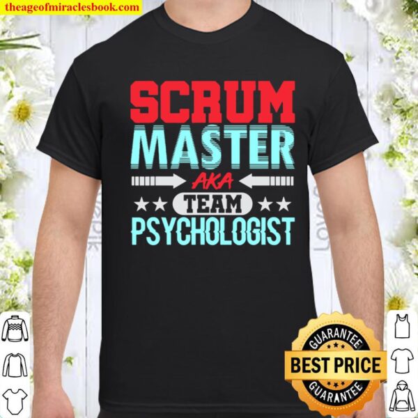 Scrum Master Psychologist Agile Team Pm Funny Shirt