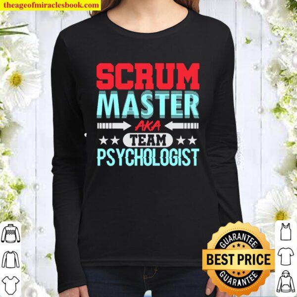 Scrum Master Psychologist Agile Team Pm Funny Women Long Sleeved