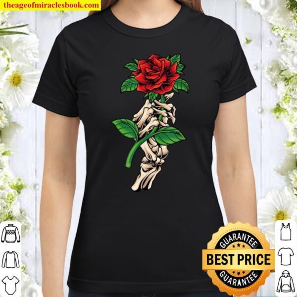 Skeleton Hand Holding Rose Tattoo Artwork Floral Punk Classic Women T-Shirt
