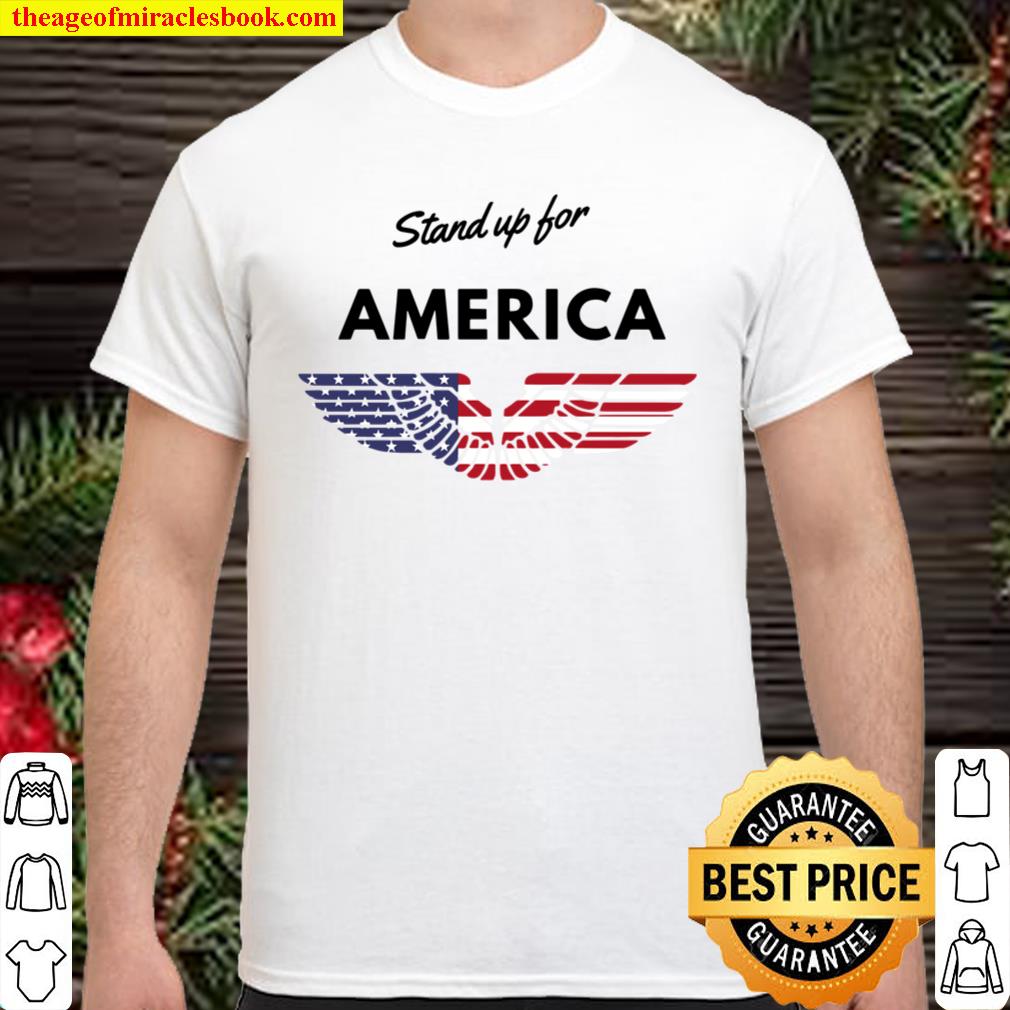 Stand Up For America Patriotic American Anthem new Shirt, Hoodie, Long Sleeved, SweatShirt