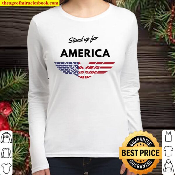 Stand Up For America Patriotic American Anthem Women Long Sleeved