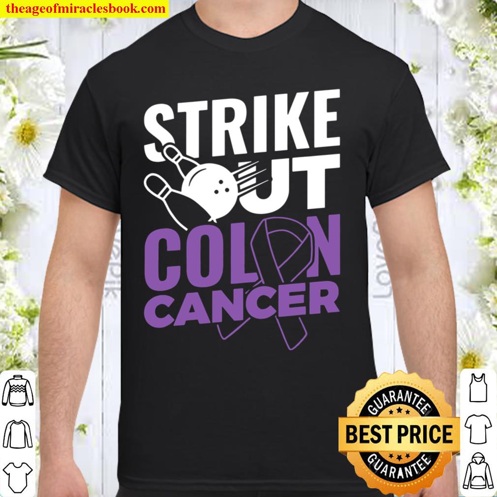 Strike Out Colon Cancer Colon Cancer Awareness Survivor hot Shirt, Hoodie, Long Sleeved, SweatShirt