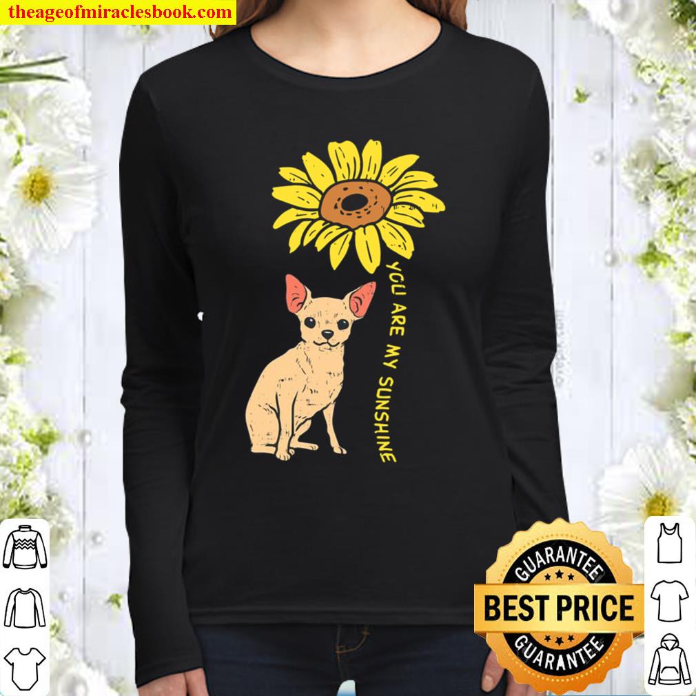 Sunflower Sunshine Chihuahua Chiwawa Dog Girls Women Gift Women Long Sleeved