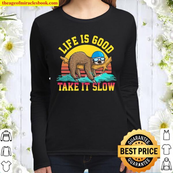 Swimming Life Is Good Sloth Take It Slow Vintage Women Long Sleeved