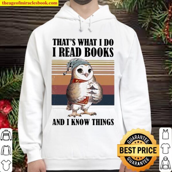 THat’s What I Do I Read And I Know Things Owl Vintage Hoodie