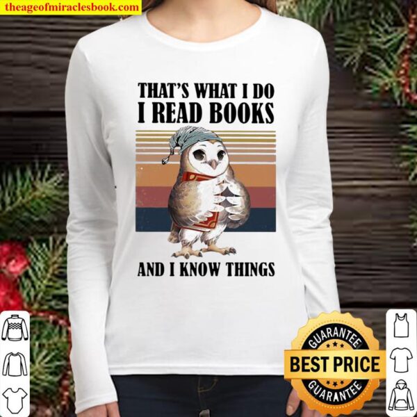 THat’s What I Do I Read And I Know Things Owl Vintage Women Long Sleeved