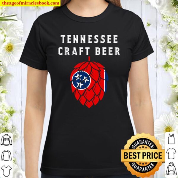 Tennessee State Flag Craft Beer Beers Classic Women T-Shirt