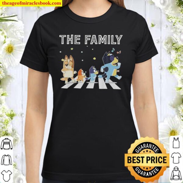 The Bluey Family shirt, Abbey Road shirt, Family gift, Father_s day gi Classic Women T-Shirt