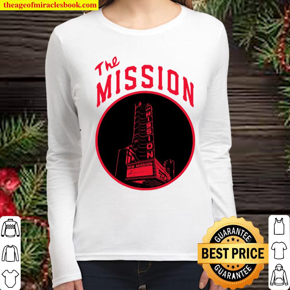 The Mission District San Francisco Latino San Fran Mission Women Long Sleeved