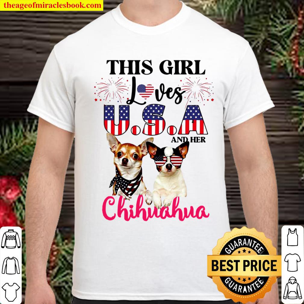 This Girl Loves USA And Her Chihuahua Gift For You shirt, hoodie, tank top, sweater