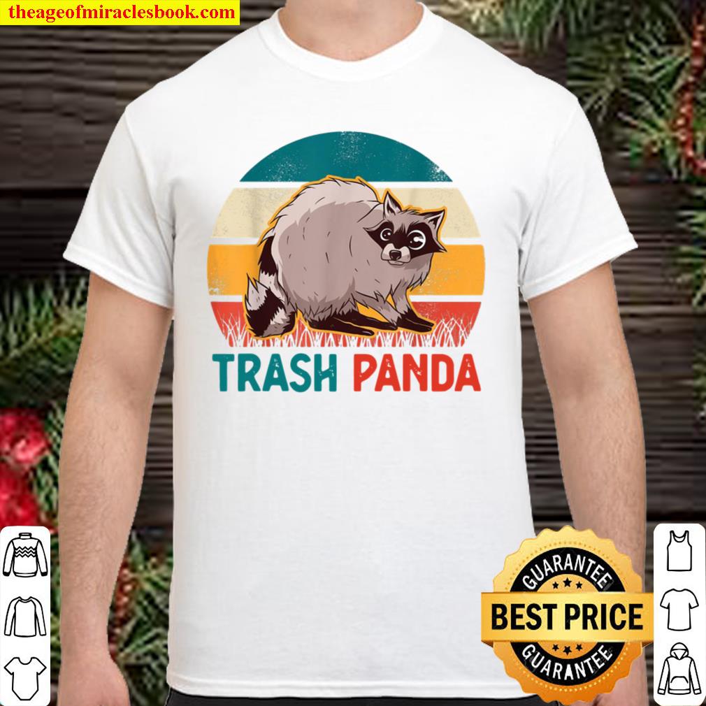 Trash Panda Cute Racoon Raccoon limited Shirt, Hoodie, Long Sleeved, SweatShirt