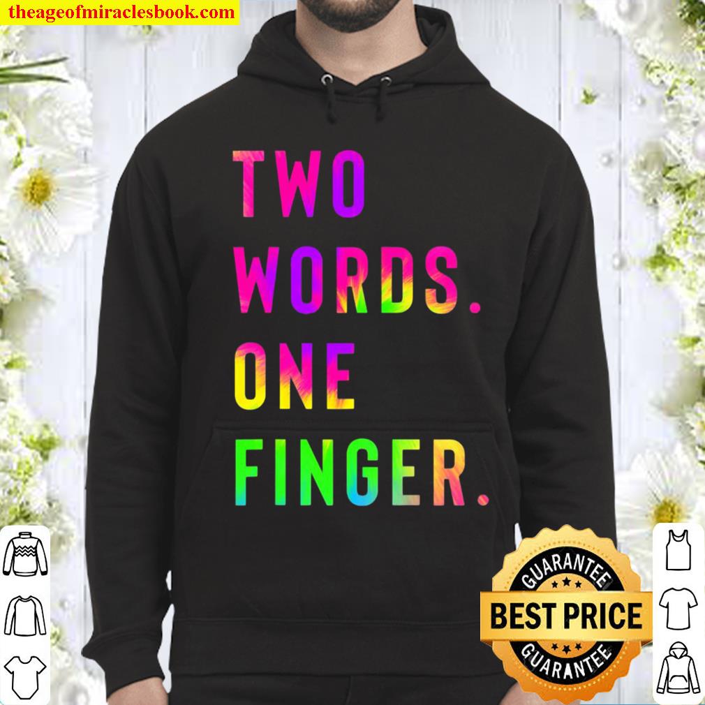 two words one finger sweatshirt