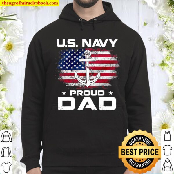U.S Navy Proud Dad With American Flag Gift Veteran Day Hoodie