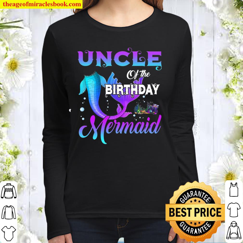 Uncle Of The Birthday Mermaid Matching Family Marine Theme Women Long Sleeved