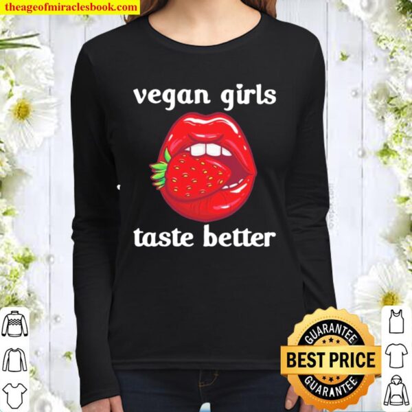 Vegan girls taste better Women Long Sleeved