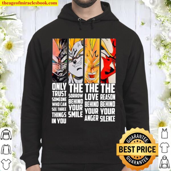 Vegeta only trust someone who can see three things in you Hoodie